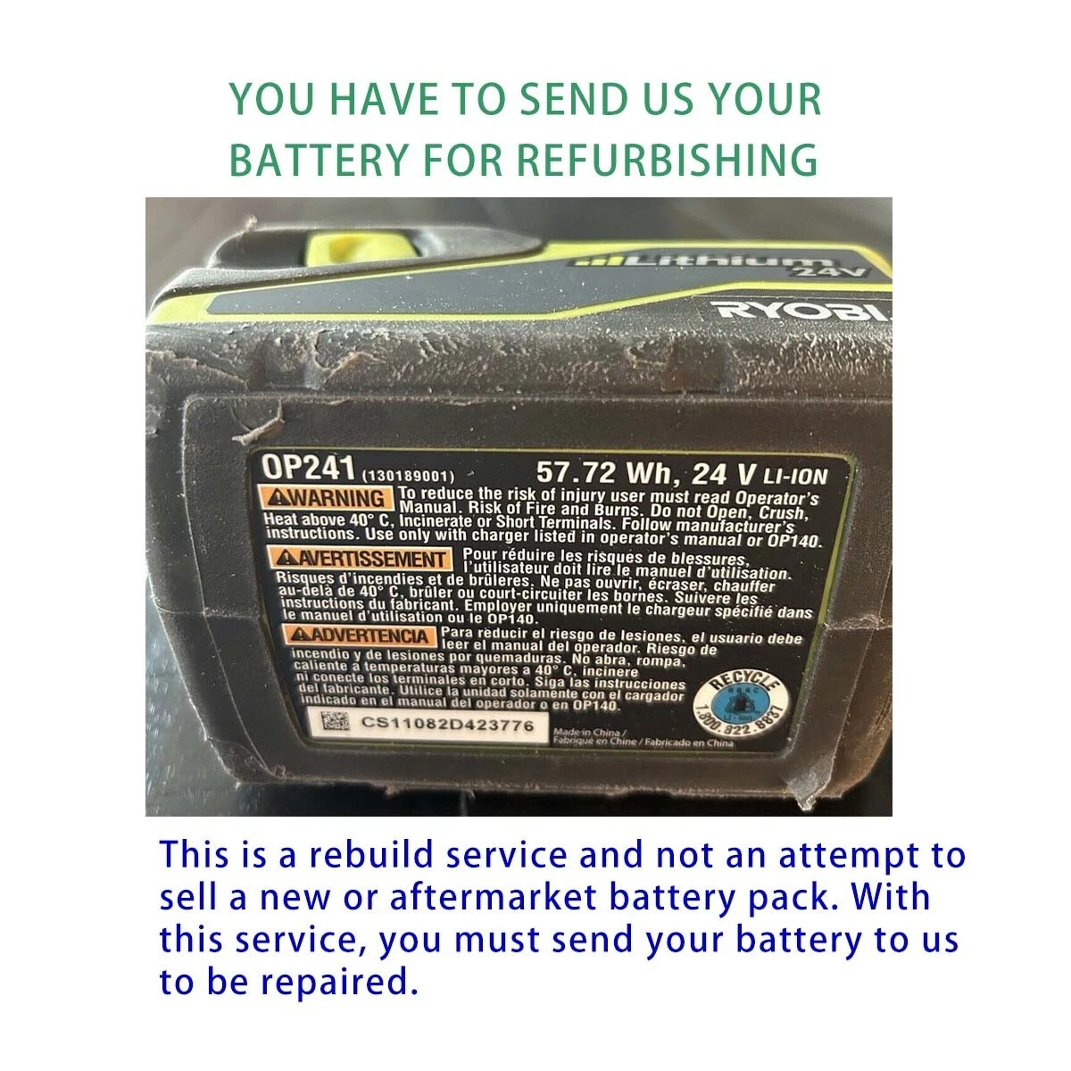 Rebuild service for Ryobi RY24200 RY24600 24V 130205001 Battery