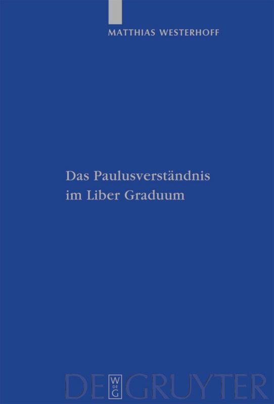 Thumbnail - Das Paulusverständnis Liber Graduum | Buch | 9783110207323