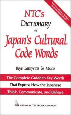 NTC's Dictionary of Japan's Cultural Code Words NTC's Dictionary