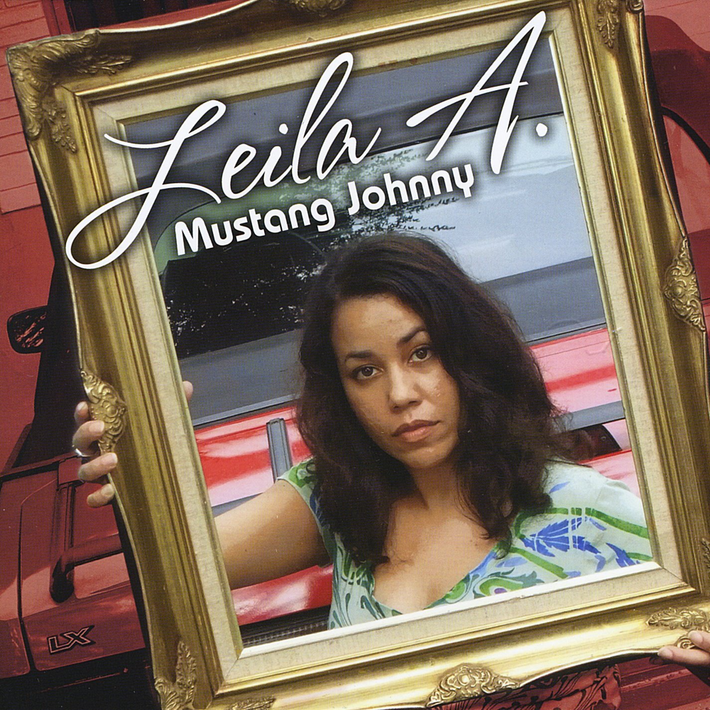 Leila A. Mustang Johnny (CD)