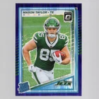 2025 Donruss Optic Mason Taylor Base (RAW)