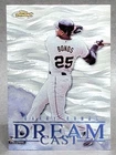 2000 Topps Finest Dream Cast #DC5 Barry Bonds