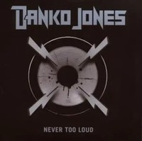 Never Too Loud | Danko Jones | Audio-Cd | CD | 2008 | Soulfood Music