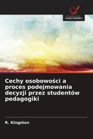 Cechy Osobowo¿Ci A Proces Podejmowania Decyzji Przez StudentóW Pedagogiki Buch