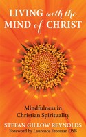 Living With The Mind Of Christ | Mindfulness And Christian Spirituality | Buch