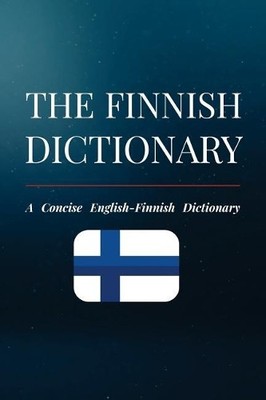Eetu Koskinen The Finnish Dictionary (Paperback)