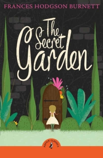 The Secret Garden by Frances Hodgson Burnett (Paperback Book)