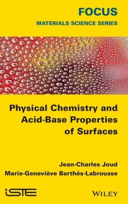 Joud - Physical Chemistry and Acid-Base Properties of Surfaces - New h - X555z