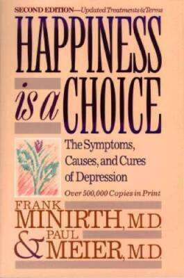 #ad Happiness Is a Choice: The Symptoms Causes and Cures of Depression VERY GOOD $4.64