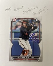 Frederick Bencosme Signed 2023 1st First Bowman Card #BP35 Baltimore Orioles