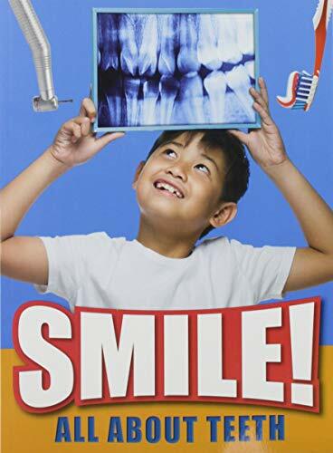 Smile!: All About Teeth (Raintree Perspectives:). Hubbard 9781474762380 New**