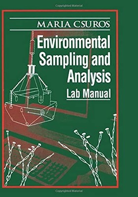 Environmental Sampling and Analysis : Lab Manual Paperback Maria