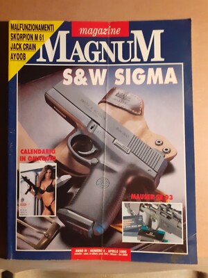 Magnum s&w sigma n.4 aprile 1995 - mauser sr 93
