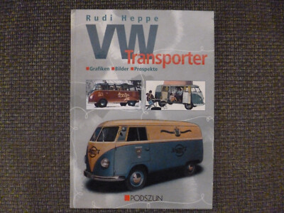 VW Transporter: Grafiken - Bilder - Prospekte / Rudi Heppe