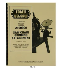 Foley Belsaw 900 &  2100900 Saw Chain Grinder Operator & Parts Manual #1570