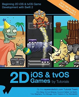 2D iOS & tvOS Games by Tutorials: Be..., Todorov, Marin