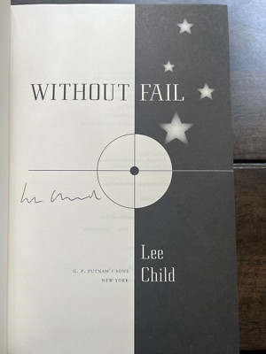 Lee Child ''Without Fail'' First Edition Signed