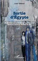 Sortie D'ÉGypte LéOn SibéOni Taschenbuch Rue des écoles Kartoniert / Broschiert