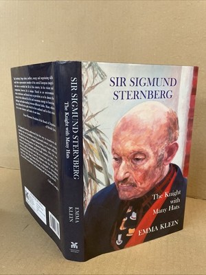 Sir Sigmund Sternberg : The Knight with Many Hats - Emma Klein - SIGNED Hardback