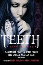 Teeth: Vampire Tales, , Used; Very Good Book