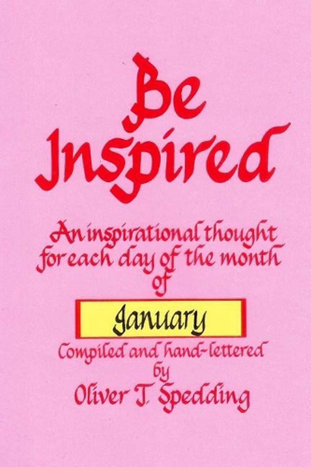Be Inspired - January by Oliver T. Spedding (English) Paperback Book