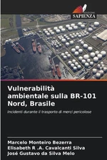 Vulnerabilit ambientale sulla BR-101 Nord, Brasile by Marcelo Monteiro Bezerra P