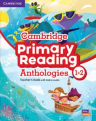 Cambridge Primary Reading Anthologies Levels 1 2 Teacher's Book with Online Audi