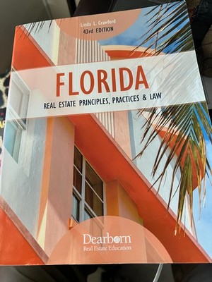 FLORIDA REAL ESTATE PRIN.,PRAC.+LAW By Linda L. Crawford *Excellent Condition*