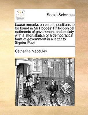 Loose Remarks on Certain Positions to Be Found in MR Hobbes' Philosophical Rudim