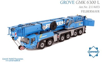 CONRAD, Kran GROVE GMK 6300L FELBERMAYR, 1/50, CON2114/03
