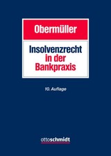 Insolvenzrecht in der Bankpraxis | Manfred Ob...
