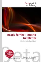 Lambert M. Surhone (U. A.) | Ready For The Times To Get Better | Taschenbuch