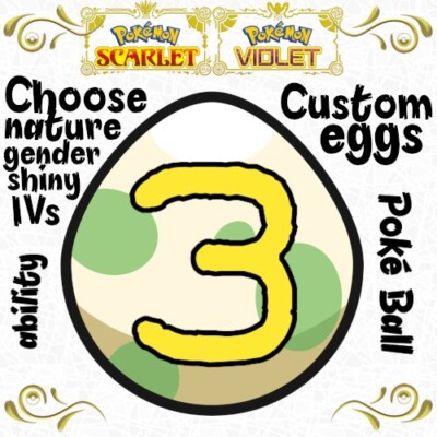 3 Custom Egg Choose How You Want Your OT When Hatched Pokemon Scarlet Violet SV