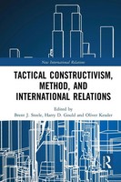 Tactical Constructivism, Method, And International Relations Steele (U. A.) Buch