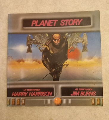 Planet Story Illustrated Book. By Harry Harrison & Jim Burns