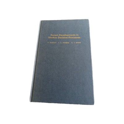 Recent developments in Markov decision processes 1980 Various Authors A35