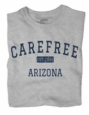 Carefree Arizona AZ T-Shirt EST