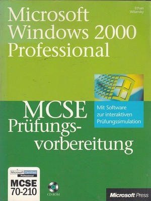 MCSE-Prüfungsvorbereitung - Examen 70-210 Microsoft Windows 2000 Professional Wi