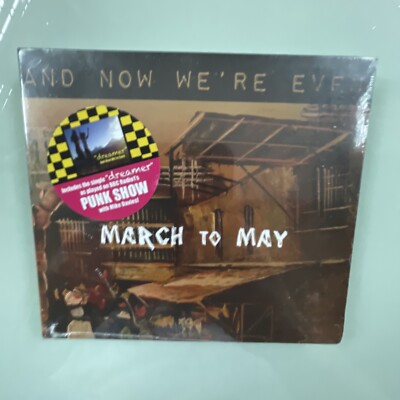 And Now We re Even - March To May 12 Track CD Digipack Album  2012 NEW & Sealed