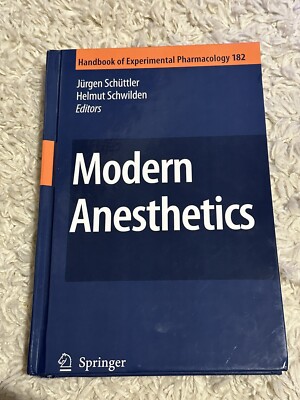 MODERN ANESTHETICS (HANDBOOK OF EXPERIMENTAL PHARMACOLOGY) By Jurgen Schuttler