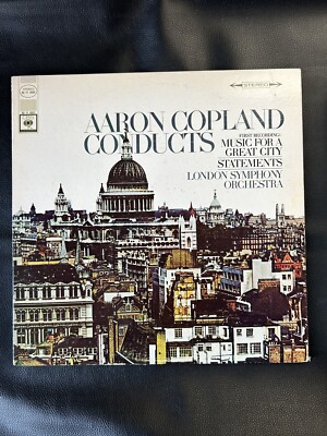 Copland/London ''Music For A Great City, Statements'' 1966 LP, CBS Masterworks