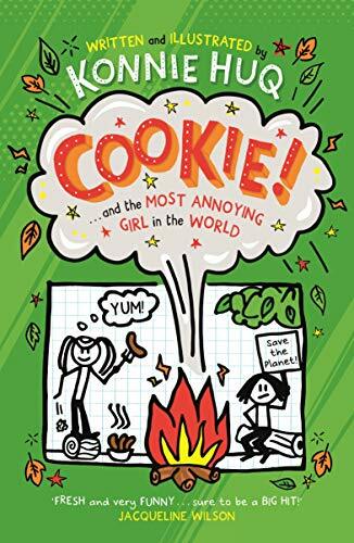 c00kie! (Book 2): c00kie and the Most Annoying Girl in the World By Konnie Huq