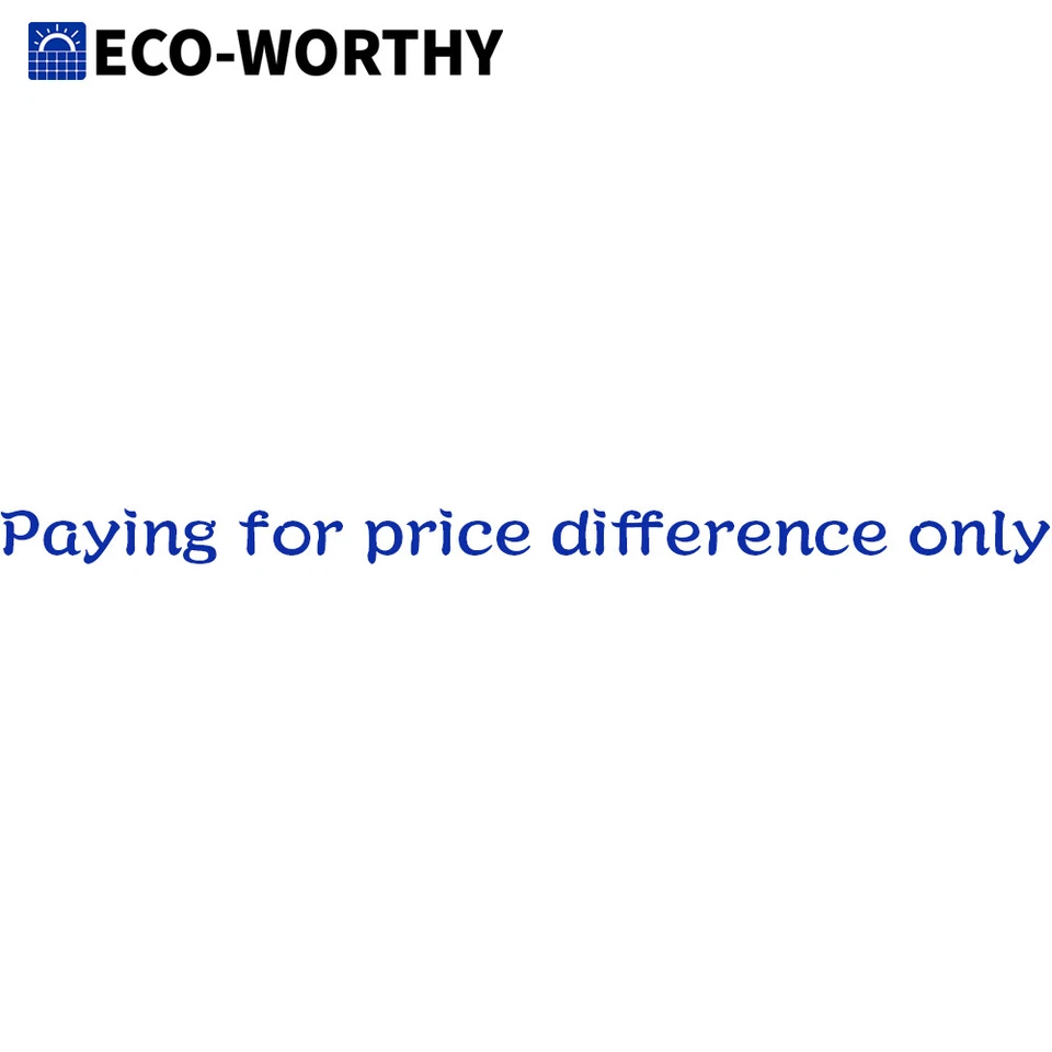 ECO-WORTHY Extra Fee for New Product from Other 1