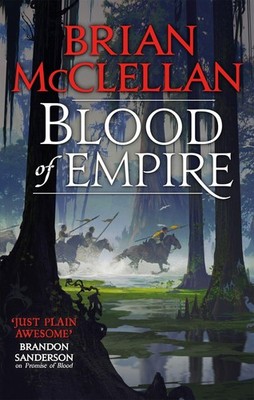 Blood of Empire Brian McClellan