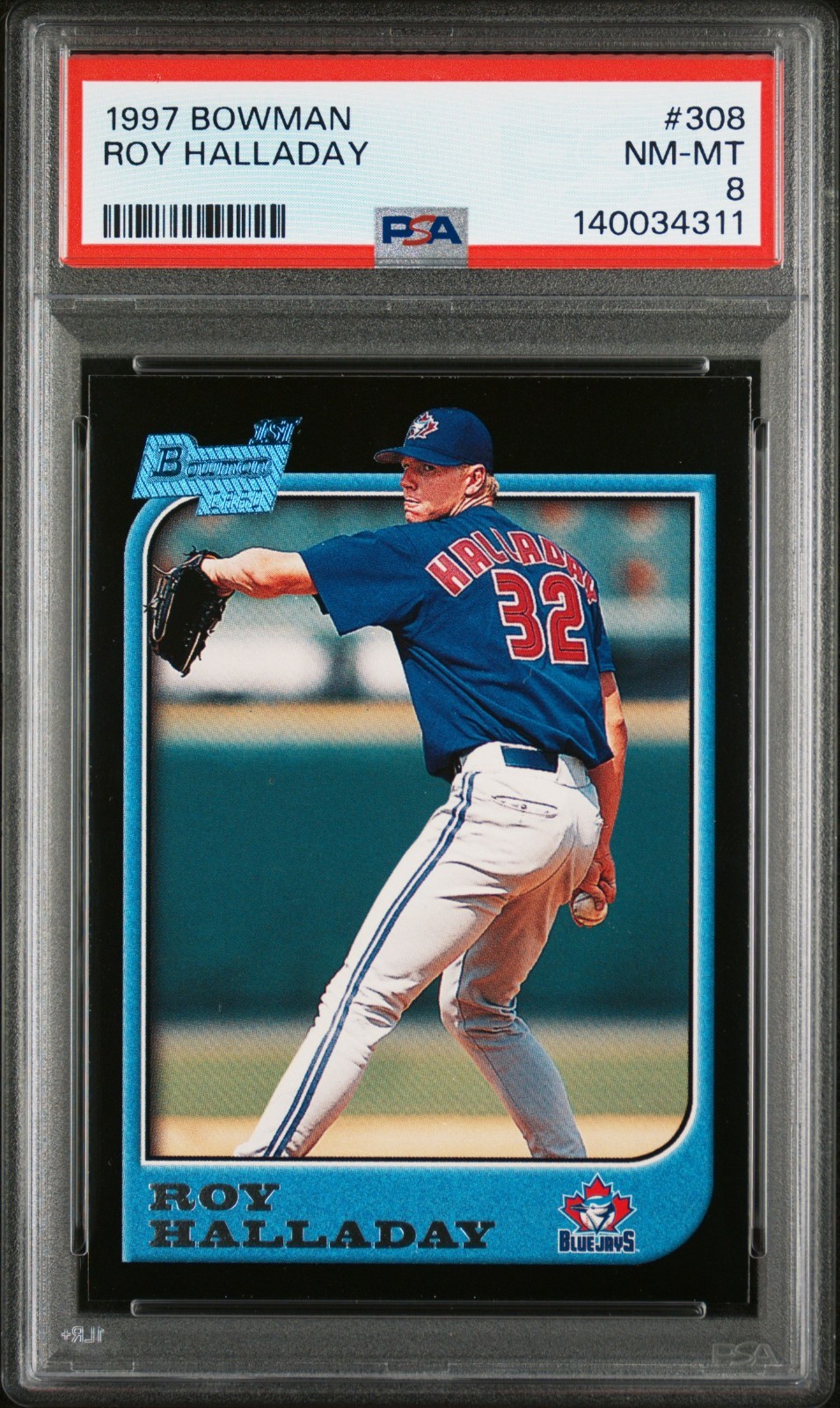 1997  BOWMAN  308  ROY HALLADAY  RC,   BLUE JAYS  HOF,   PSA 8,   SUPERB!!!!