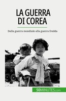 Quentin Convard | La Guerra Di Corea | Taschenbuch | Italienisch (2023)