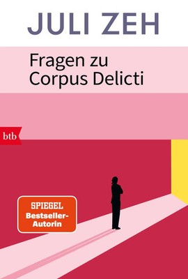 Fragen zu ''Corpus Delicti'' | Juli Zeh | Taschenbuch | 240 S. | Deutsch | 2025