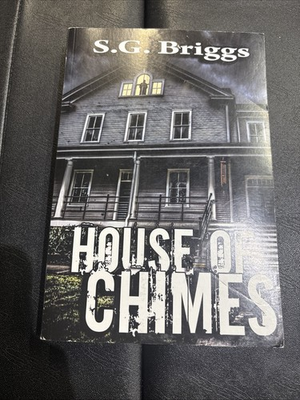 #ad House of Chimes by S.G. Briggs 2013 $8.80