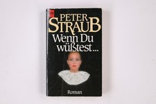 6122 Peter Straub WENN DU WÜSSTEST ... Roman