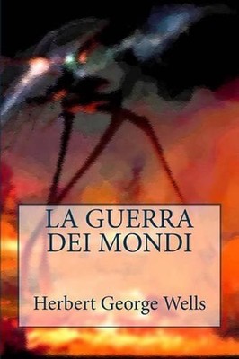 La guerra dei mondi by Loris Bagnara (Italian) Paperback Book
